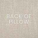 Text 'BACK OF PILLOW' on a beige textured pillow surface