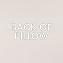 White text reading 'BACK OF PILLOW' centered on a warm off-white background.